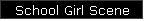 School Girl Scene