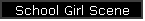 School Girl Scene